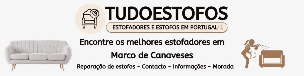 Estofadores em Marco de Canaveses